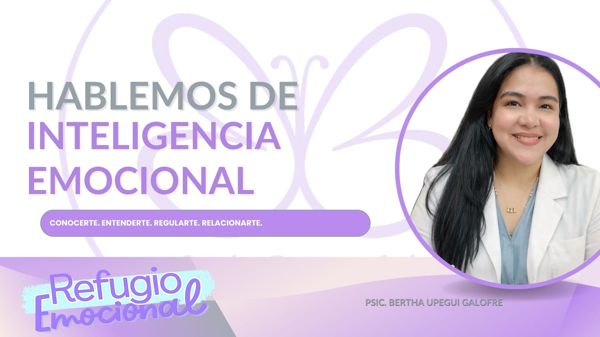 Taller de Inteligencia Emocional: con Bertha Upegui